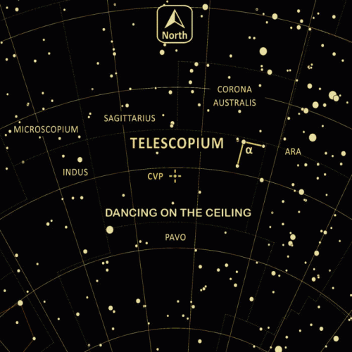 Telescopium : Dancing on the Ceiling